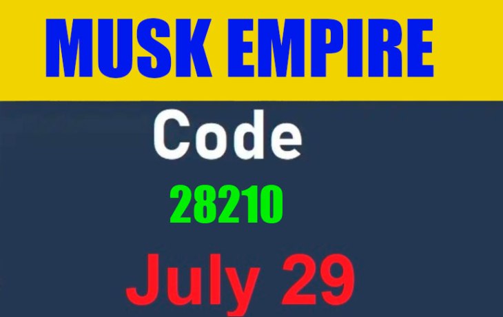 29.07.2024 Daily quests Musks Empire Cod Rebus